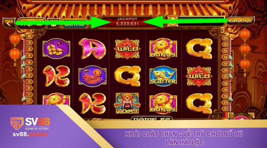 Khái quát chung về trò chơi nổ hũ Lân Hái Lộc hấp dẫn