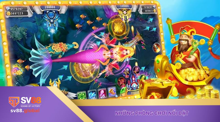 Những phòng chơi nổi bật xuất hiện trong game Bắn Cá Tam Tiên